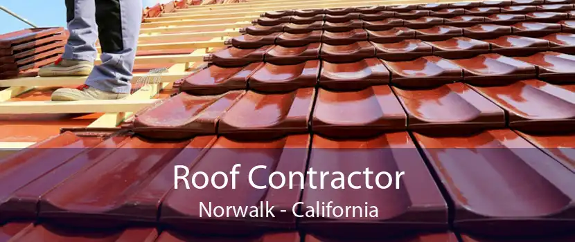 Roof Contractor Norwalk - California